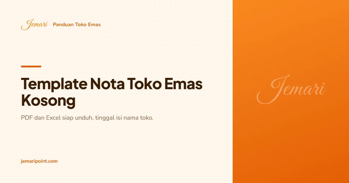 Template Nota Toko Emas Kosong, PDF dan Excel Siap Unduh